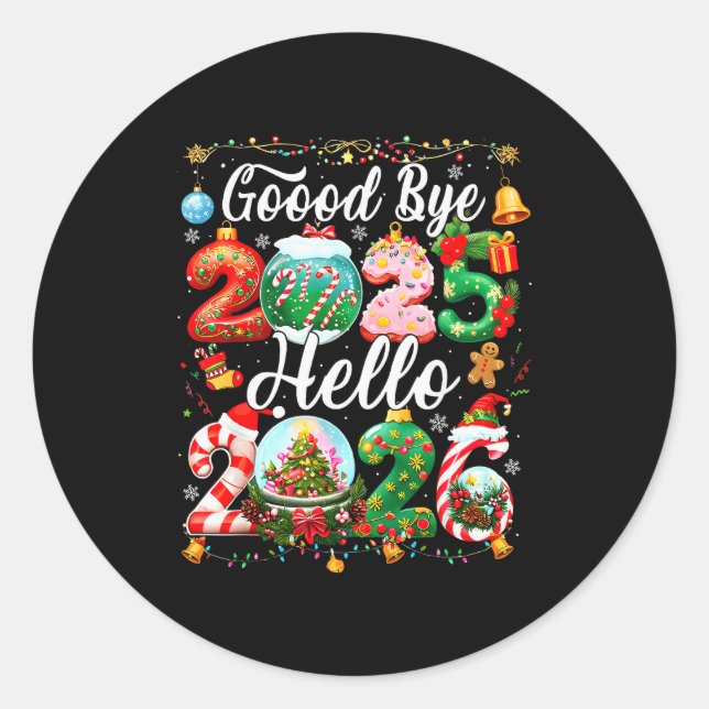 Sticker Rond Goodbye 2025 Hello 2026 Happy New Year Christmas P (Devant)
