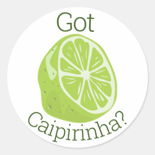 Sticker Rond Got Caipirinha ?