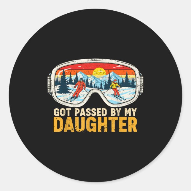Sticker Rond Got Ped By My Daughter Funny Family Skiing  (Devant)