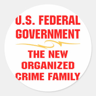 Sticker Rond Gouvernement fédéral Nouveau crime organisé Famill