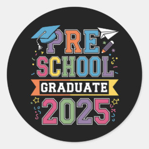 Sticker Rond Graduate préscolaire 2025 Graduation Pré K School