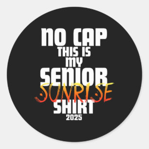 Sticker Rond Graduation Cl 2025 - Pas de Casquette C'Est Mon Su