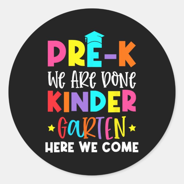 Sticker Rond Graduation Maternelle Ici Nous Venons (Devant)