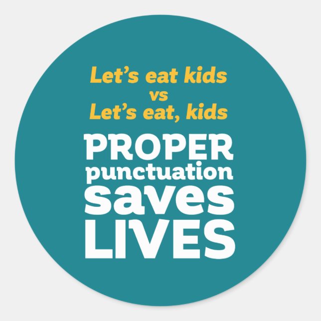 Sticker Rond Grammaire amusante Mangeons Ponctuation Sauvez des (Devant)