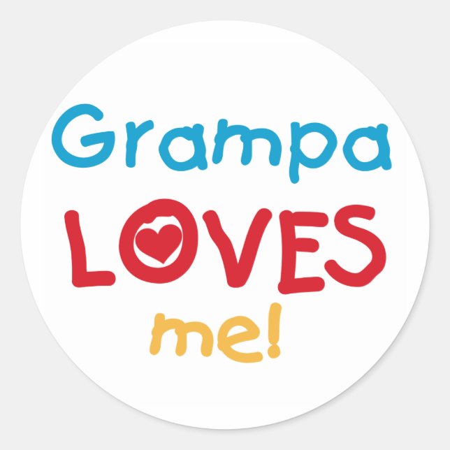 Sticker Rond Grampa m'aime T-shirts et cadeaux (Devant)