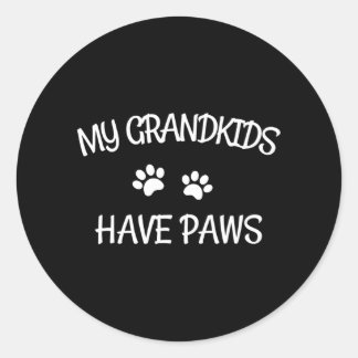 Sticker Rond Grand Have Paws Drôle Chien Chat Grand-mère