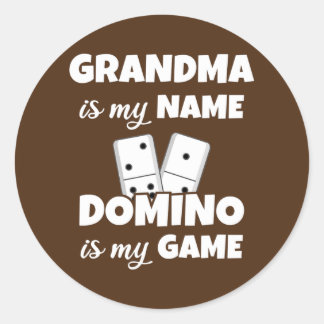 Sticker Rond Grand-Maman Est Mon Nom Domino Est Mon Jeu Drôle D
