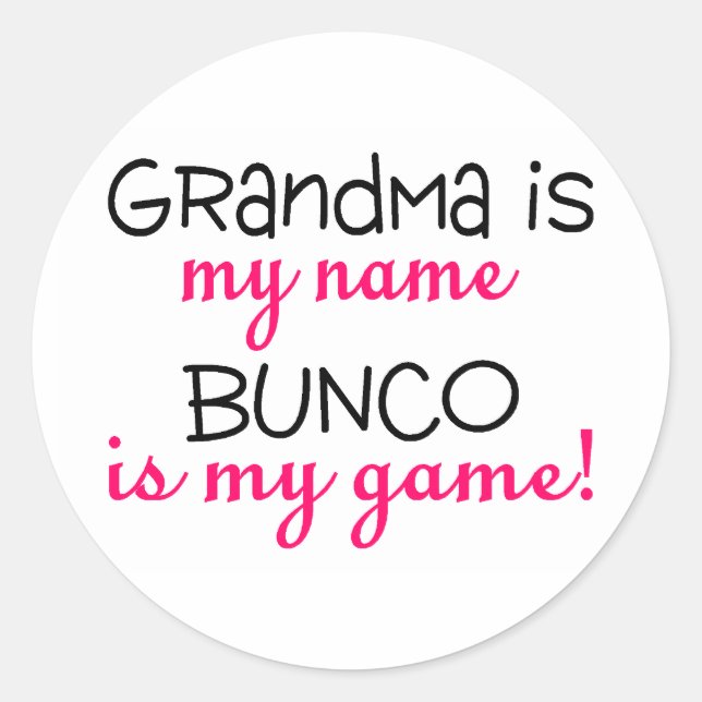 Sticker Rond Grand-mère est mon nom Bunco est mon jeu (Devant)