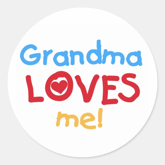 Sticker Rond Grand-mère m'aime T-shirts et cadeaux (Devant)