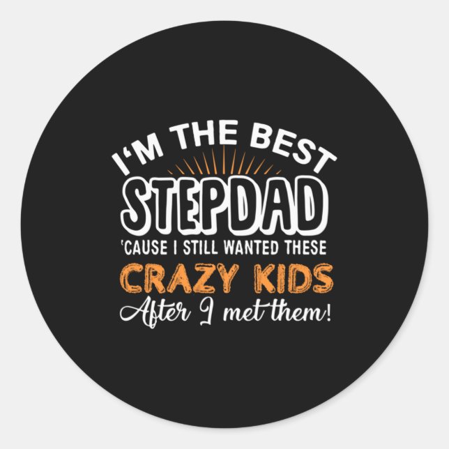Sticker Rond Grand-père Cadeau | Je Suis La Meilleure Étape Pap (Devant)