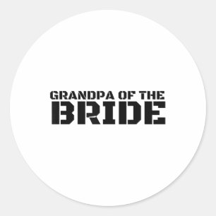 Sticker Rond Grand-Père De La Mariée Drôle Mariage Groom Party