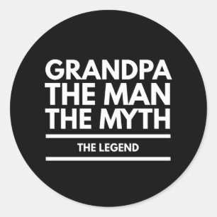 Sticker Rond Grand-Père L'Homme Le Mythe La Légende