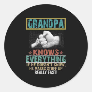 Sticker Rond Grand-Père Sait Tout Ce Que La Main Drôle Fête des
