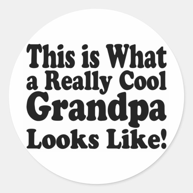 Sticker Rond Grand-père vraiment Cool (Devant)