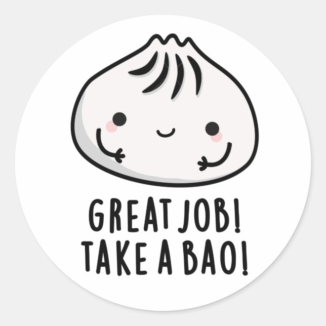 Sticker Rond Grand Travail Prenez Un Bao Drôle Pun Dimsum (Devant)