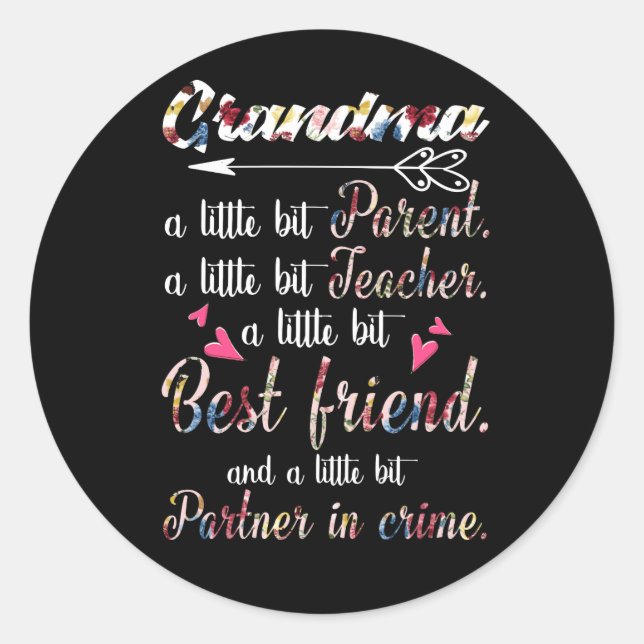 Sticker Rond Grandma A Little Bit Parent A Little Bit Teacher (Devant)
