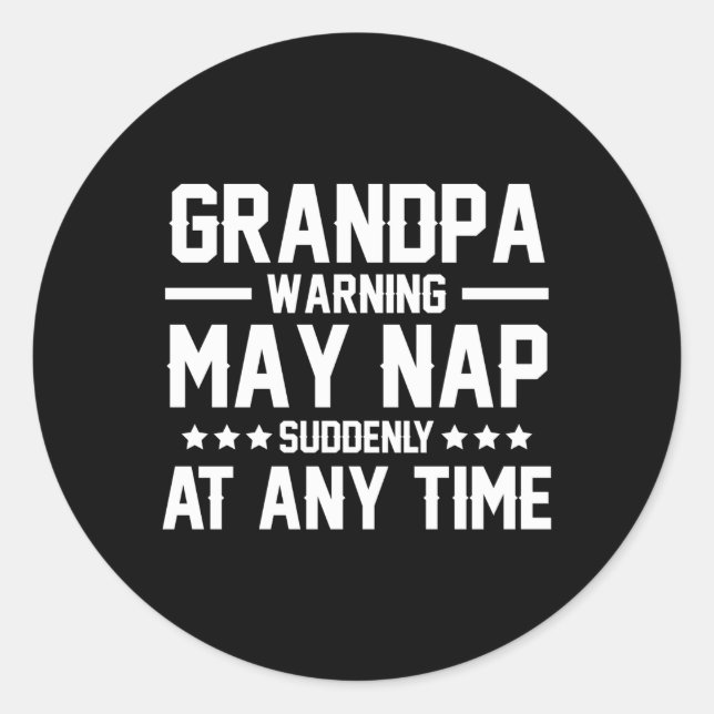 Sticker Rond Grandpa Napg Grand-pa Nap Grand-père Avertissement (Devant)