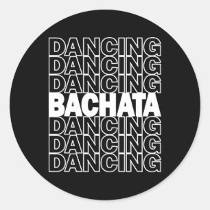 Sticker Rond Graphique De Typographie De Bachata Pour Salsa Lat