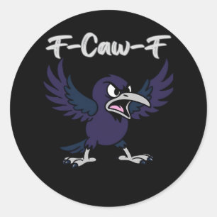 Sticker Rond Graphisme esthétique F-Caw-F