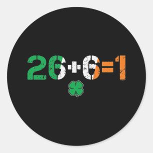 Sticker Rond Green Irish Unity 26 + 6 = 1 Saint Paddy Day Irlan