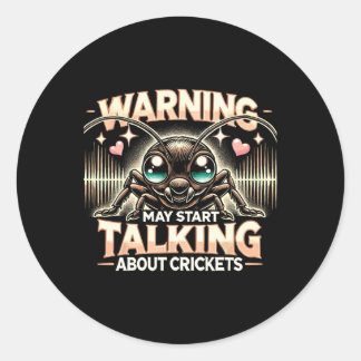 Sticker Rond Grillon drôle pourrait commencer à parler des gril