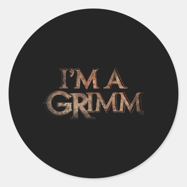 Sticker Rond Grimm Je Suis Un Grimm (Devant)