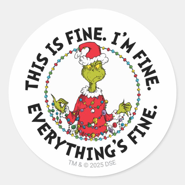 Sticker Rond Grinch | Everything's Fine (Devant)