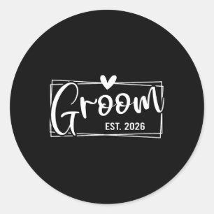 Sticker Rond Groom Est. 2026 Mari juste marié Mariage Engag