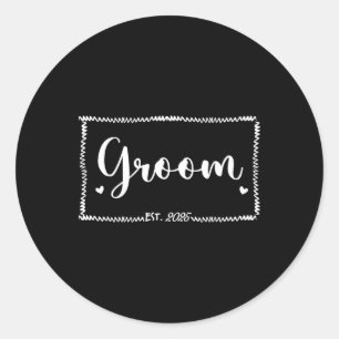 Sticker Rond Groom Est. Marr 2025 Mariage marié juste Marr