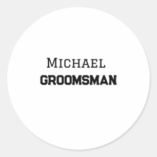 Sticker Rond Groomsman simple minimal ajouter nom moderne mascu