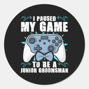 Sticker Rond Groomsman Video Gamer Junior Groomsmen Pause My G
