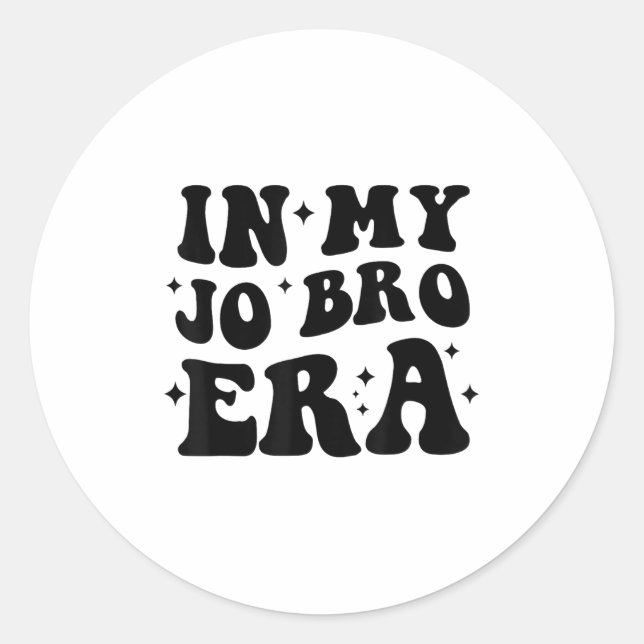 Sticker Rond Groovy Retro In My Jo Bro Era Funny Womens Mens  (Devant)