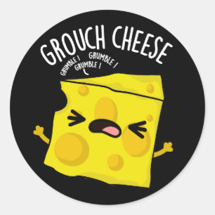 Sticker Rond Grou-cheese Funny Cheese Pun Dark BG