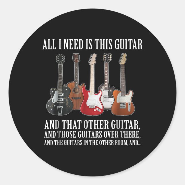 Sticker Rond Guitar | I Need Is This Guitar Any Musician (Devant)