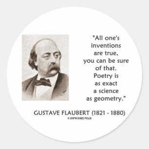 Sticker Rond Gustave Flaubert Inventions Véritable Poésie Scien