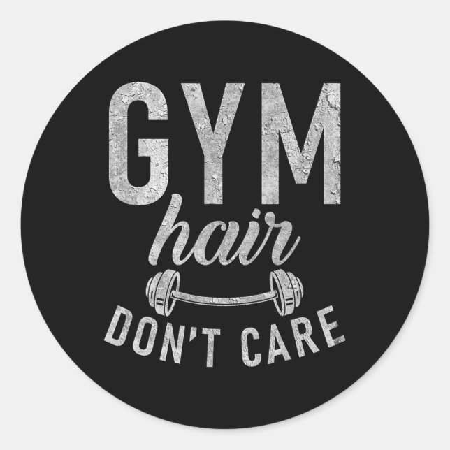 Sticker Rond Gym Hair Dont Care Funny Workout Bodybuilding  (Devant)