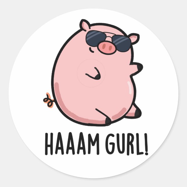 Sticker Rond Haaam Gurl Funny Pig Pun (Devant)