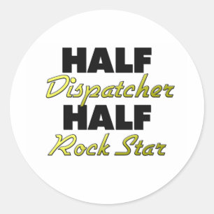 Sticker Rond Half Dispatcher Half Rock Star