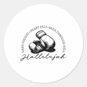Sticker Rond Hallelujah durement combattu, Coeur dur combattu s