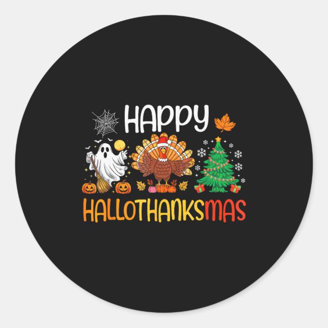Sticker Rond Hallothanksmas Shirt Funny Halloween Thanksgiving  (Devant)