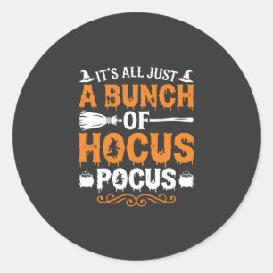 Sticker Rond Halloween C'est Tout Juste Un Tour De Sorcellerie