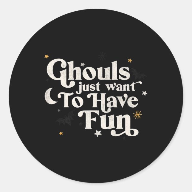Sticker Rond Halloween Ghouls veut juste s'amuser (Devant)