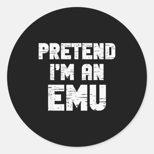Sticker Rond Halloween Pretend I'm A Emu Costume Funny Lazy Adu (Devant)