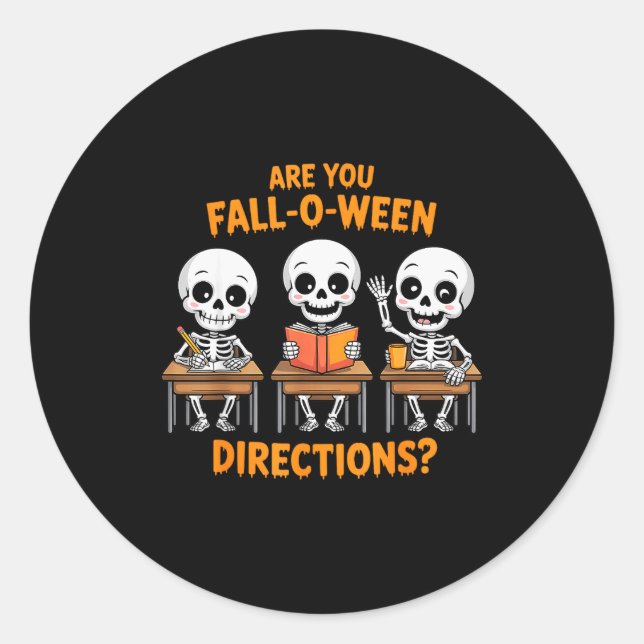 Sticker Rond Halloween Skeleton Teacher Are You Fall O Ween Dir (Devant)
