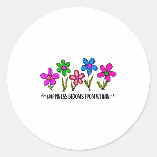 Sticker Rond Hapness Blooms From A Within Insrational Motivatio (Devant)