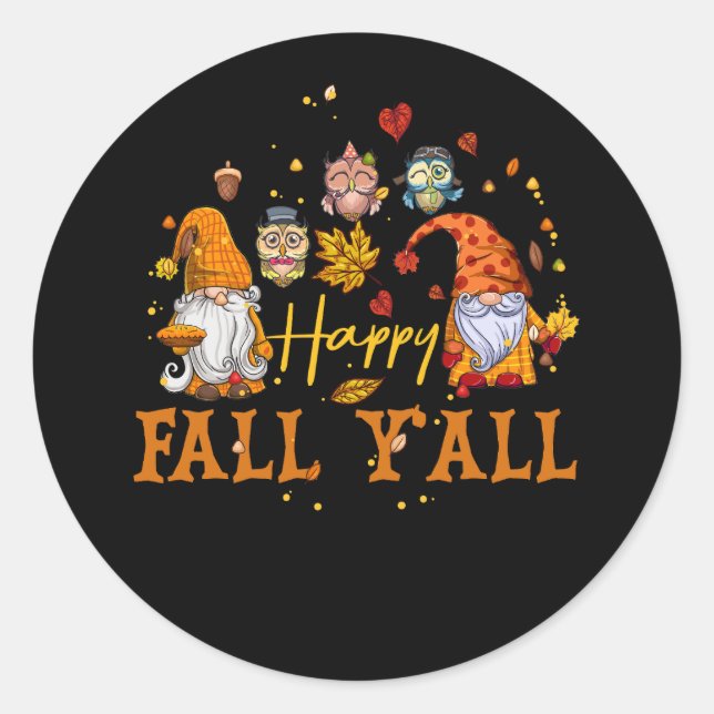 Sticker Rond Happy Fall Y'All Gnome Owl Coffee Lover Automne Th (Devant)