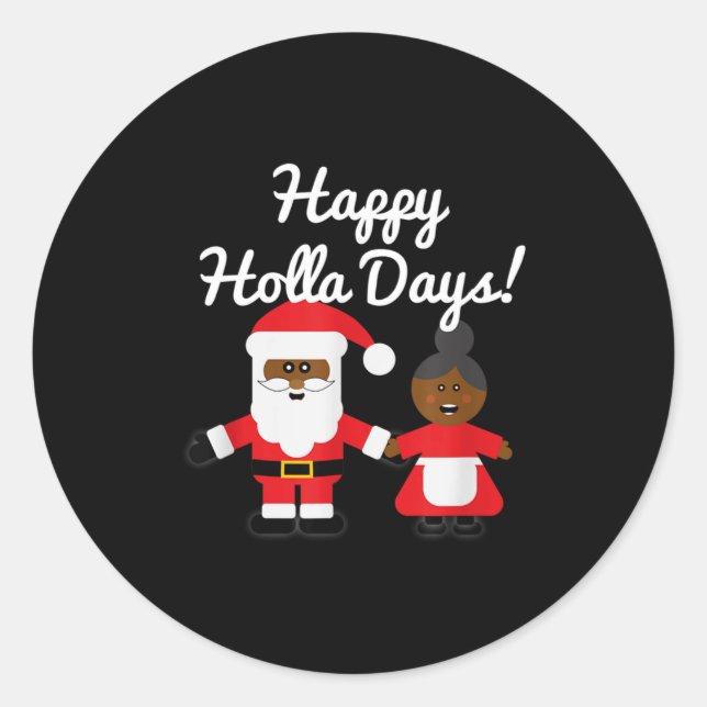 Sticker Rond Happy Holla Days Santa And Mrs Claus Black Christm (Devant)