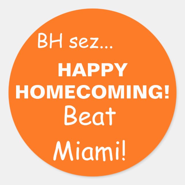Sticker Rond HAPPYHOMECOMING !, Beat Miami !, BH sez... (Devant)