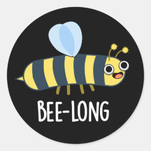 Sticker Rond Haricot long d'abeilles Funny Long Insect Bee Pun 