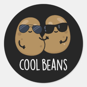 Sticker Rond Haricots cool Funny Veggie Legume Pun Dark BG